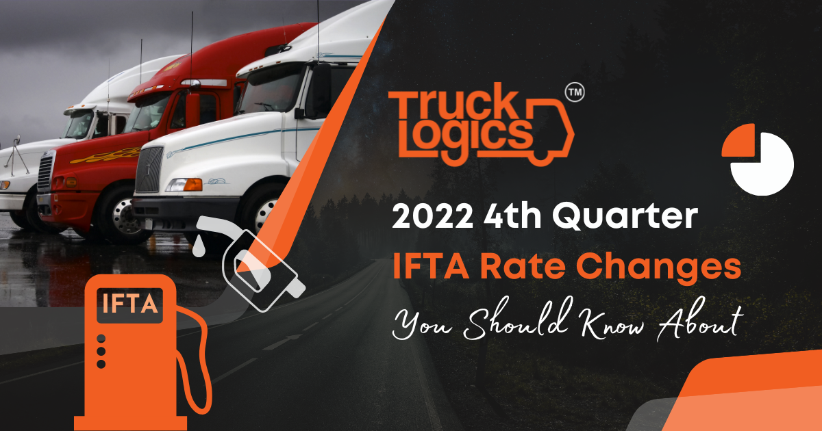 2022 Fourth Quarter IFTA Tax Rate Changes You Should Know