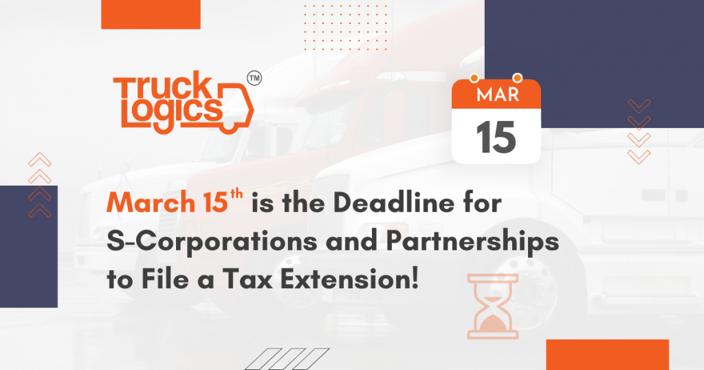 March 15th is the Deadline for SCorporations and Partnerships to File