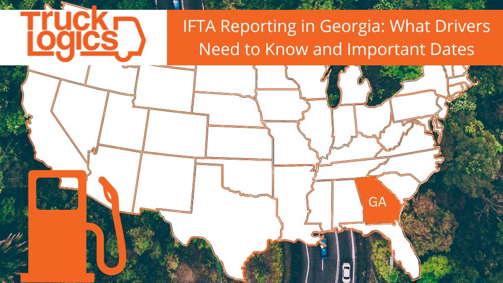 IFTA Reporting in What Drivers Need to Know and Important Dates